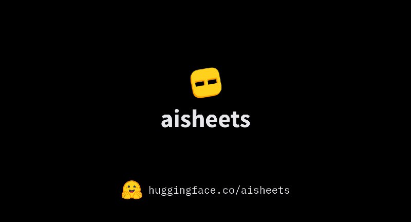 8. Hugging Face AISheets标语：面向大众的人工智能驱动电子表格解析：“AI-powered”直译为“由人工智能驱动的”，在日常表达中可简化为“人工智能驱动的”；“spreadsheets”是“电子表格”的意思；“for everyone”表示“面向所有人”“为大众”，这里结合语境意译为“面向大众”，整体译文简洁易懂，符合科普杂志或日常对话的风格