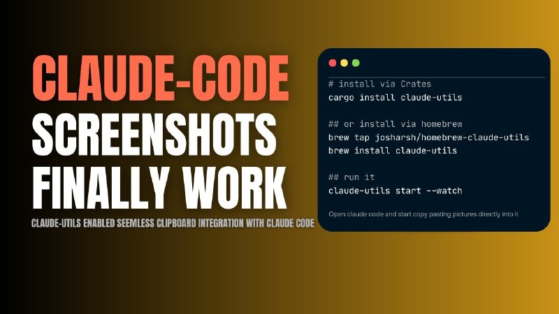 8. Claude Utils标语：就像变魔术一样把图片粘贴到克劳德代码里