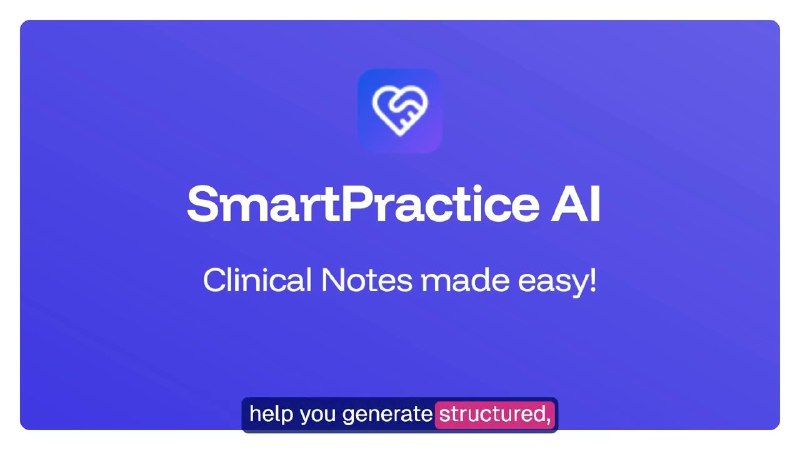 7. SmartPractice AI标语：有了人工智能助力，生成临床记录仅需数秒，而非数小时