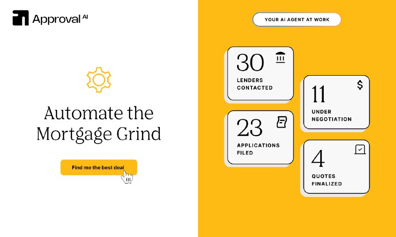 7. Approval AI标语：获得最优住房贷款的最简单方法介绍：“审批人工智能”（Approval AI）是美国首个人工智能房贷平台，旨在帮助购房者节省时间和金钱，减少压力