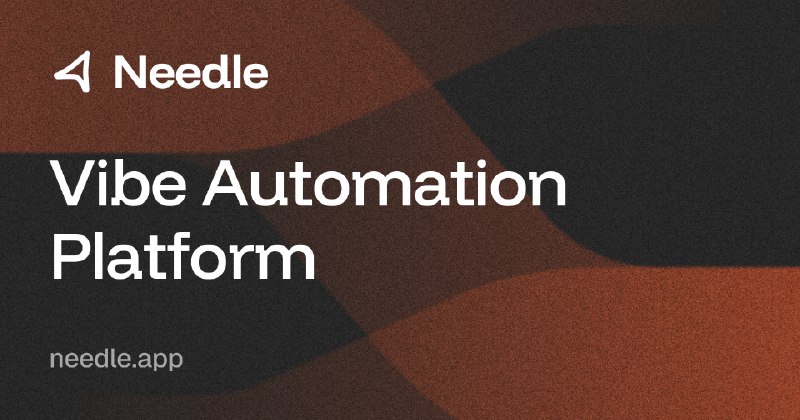 2. Needle 2.0标语：营造氛围——实现工作流程自动化，轻松赚取被动收入介绍：只需告诉我们的构建代理你需要自动化的内容