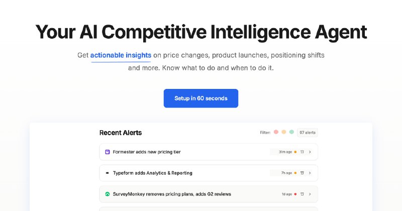 PH今日热榜 | 2025-08-181. HeadsUp标语：首个人工智能竞品监测代理工具这里“agent”在科技语境里常表示“代理程序”“代理工具” ，结合前面的描述，整体表达的是一个用于监测竞争对手情况的人工智能相关工具