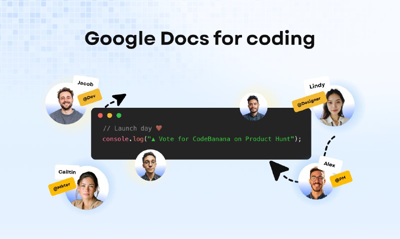 5. CodeBanana标语：实时编码协作，就像谷歌文档那样方便