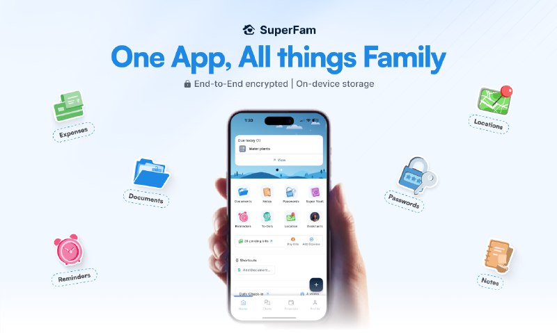 9. SuperFam标语：一款应用，搞定家庭大小事（财务、文件、定位等）介绍：“超级家庭”（SuperFam）是一款功能全面的家庭应用程序，它注重隐私、安全可靠，完全贴合家庭实际需求打造