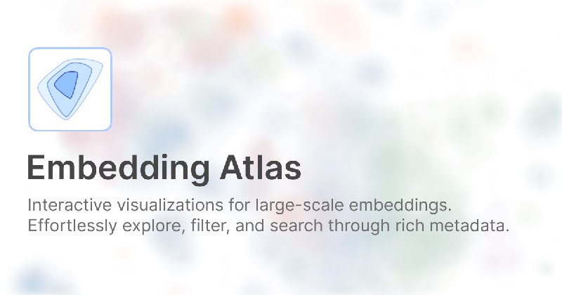 9. Embedding Atlas标语：对大型嵌入向量进行计算并实现交互式可视化展示介绍：嵌入图谱（Embedding Atlas）是一款能为大型嵌入向量提供交互式可视化展示的工具