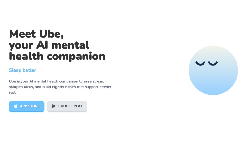 2. Ube标语：睡眠、压力与焦虑缓解教练介绍：优比（Ube）是一款人工智能心理健康伙伴，它能帮你减轻压力、改善睡眠，还能助力你养成日常的平静习惯