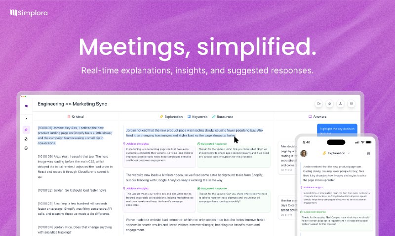 5. Simplora标语：让你越开越明智，而非一头雾水的会议介绍：再也不用担心在会议中一头雾水啦！Simplora能将每一场对话都实时转化为独一无二的学习体验，会后也同样适用