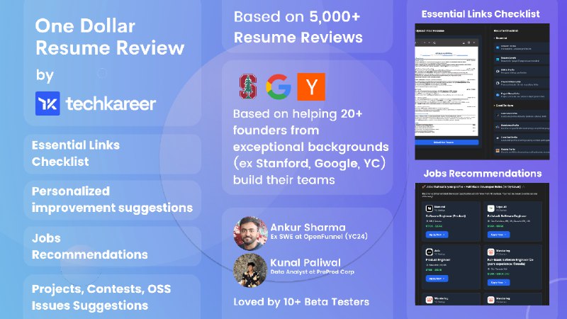 4. One Dollar Resume Review标语：只需 1 美元，即可享受专业简历评估服务！介绍：在审阅了数千份简历，并为来自美国和印度的20多家由背景卓越（如毕业于斯坦福大学、曾就职于谷歌、参加过Y Combinator等）的创始人创办的公司提供协助后，我们开发了一款由人工智能驱动的简历评估工具，它能帮助任何人找出简历中最常见的问题