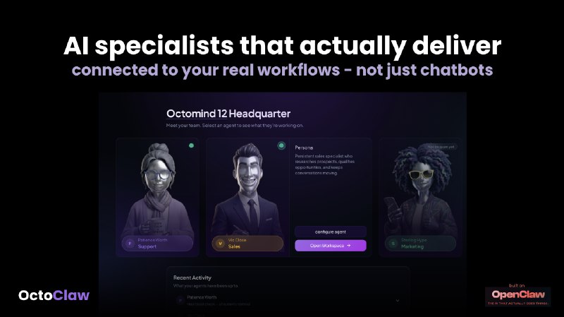 5. OctoClaw标语：聘请人工智能专家来负责营销、销售、客户支持等工作