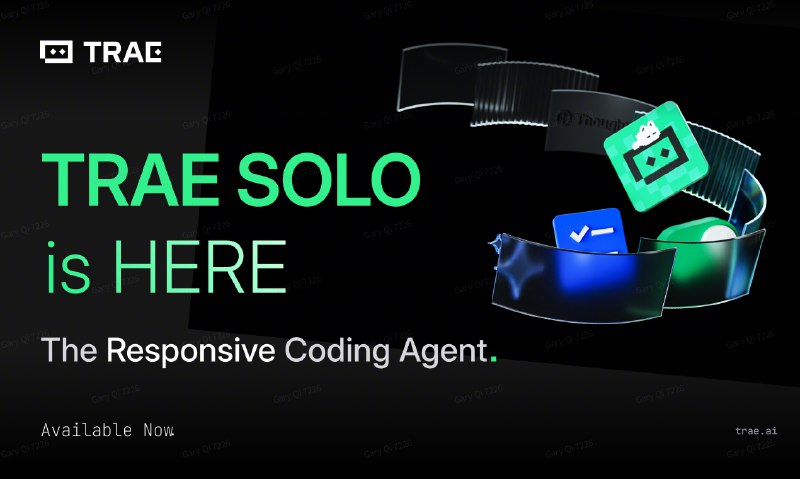 5. TRAE SOLO标语：响应式编码助手介绍：在这次更新中，TRAE SOLO迎来了有史以来最重大的升级——全新的SOLO代码编写器闪亮登场，它专为处理复杂且具有挑战性的开发任务而打造