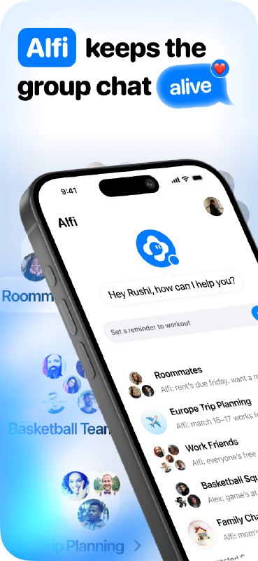 6. Alfi标语：一款能记住计划并帮你实现线下见面的群聊应用程序介绍：阿尔菲（Alfi），首款具备社交能力的聊天应用，专为让朋友们聚在一起而打造