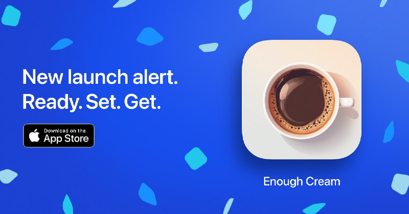 8. Enough Cream标语：每次都能喝到完美咖啡