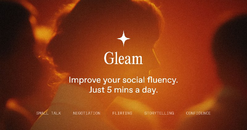 9. Gleam标语：社交技能学习领域的“多邻国”注：多邻国（Duolingo）是知名的语言学习软件，这里用“社交技能学习领域的‘多邻国’”来表达，能让读者快速理解其大概意思，即有一款在社交技能学习方面类似多邻国在语言学习领域地位的产品或事物