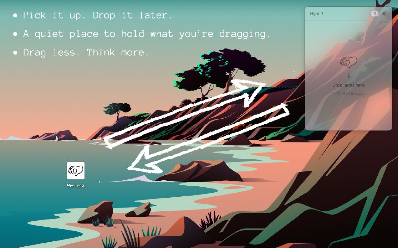 5. Hyoi标语：在Mac系统里，当你拖动文件时会出现的一个神奇的“架子” 