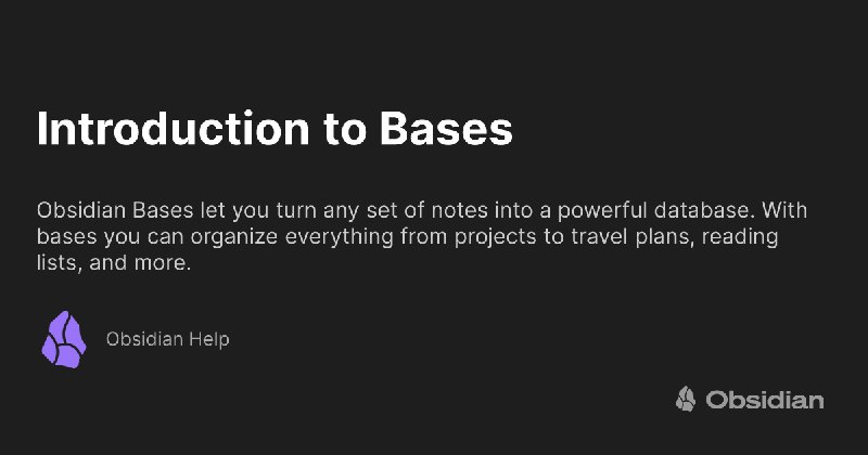 3. Obsidian Bases标语：把任何一组笔记都变成一个强大的数据库
