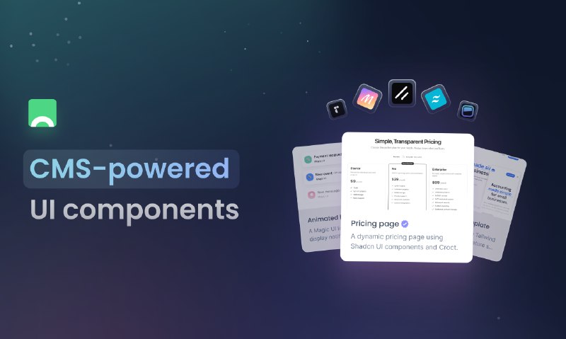 4. CMS-powered UI components by Croct标语：支持个性化定制和A/B测试的组件库介绍：这是一个即插即用的组件库，能让你轻松打造高转化率的用户界面，还能直接在内容管理系统（CMS）中进行个性化设置和测试
