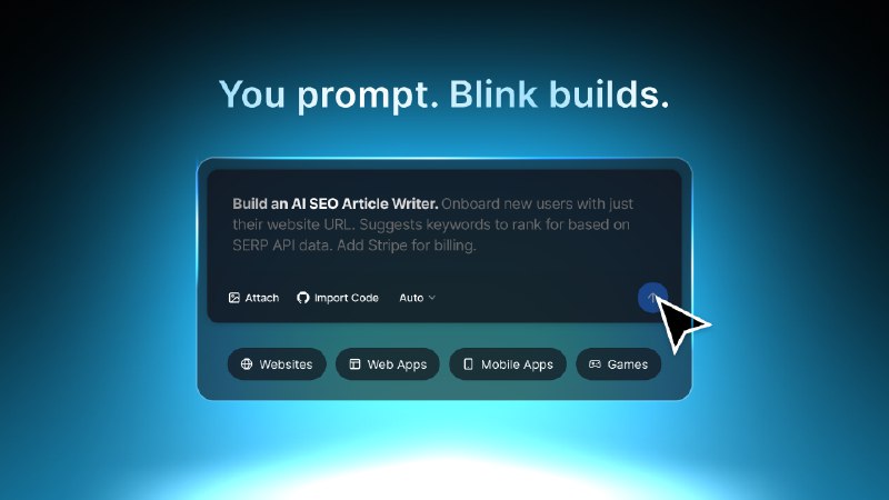4. Blink标语：借助人工智能，数秒内即可构建任意应用程序
