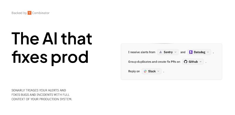 10. Sonarly标语：能自动修复生产环境问题的人工智能介绍：连接Sentry、Datadog或其他任何监控工具