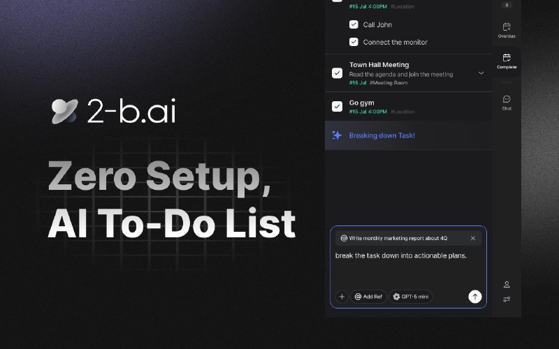 PH今日热榜 | 2026-01-071. 2-b.ai标语：在你的浏览器里，Todoist（一款待办事项管理工具）与ChatGPT“碰面”啦