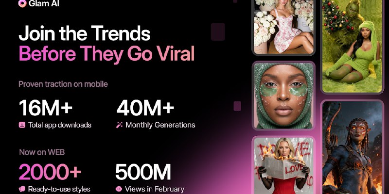Glam AI: Pick a trend, add your photo, and create viral content | Product Hunt