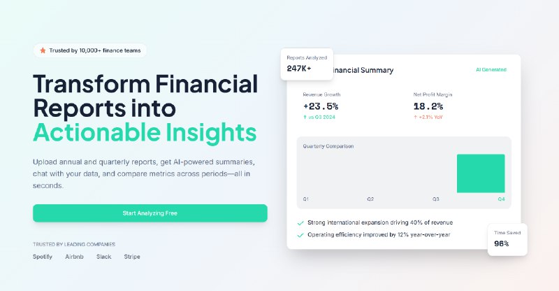 10. AI Financial Report (10K, Q, etc) 标语：一份清晰明了且能快速读懂的年报，还附有实用的财务指标