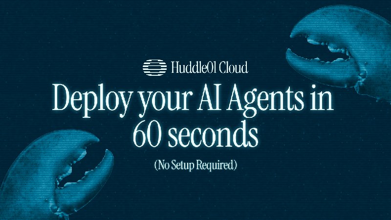 5. Huddle01 Cloud标语：在60秒内部署你的人工智能智能体