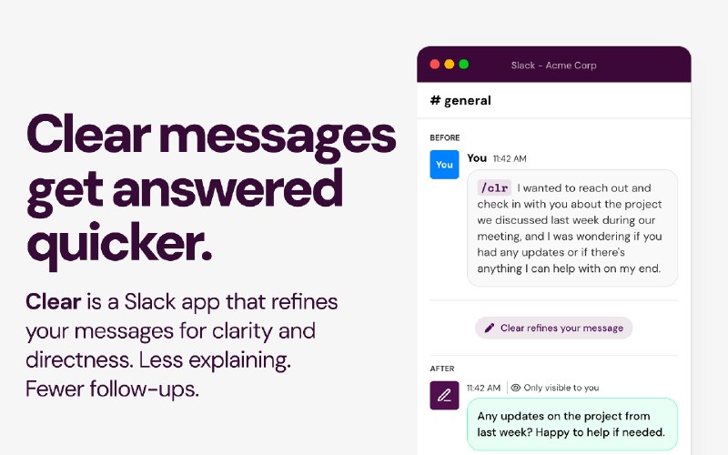 2. Clear for Slack标语：表述清晰的信息能更快得到回复
