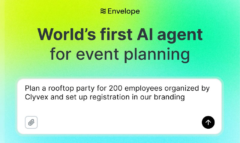 PH今日热榜 | 2025-09-191. Envelope标语：首款用于活动策划的人工智能代理这里的“AI agent”直译为“人工智能代理”，在日常语境里，它可以理解为借助人工智能技术来执行特定任务的程序或系统，在这个场景下就是专门用于活动策划的这类程序或系统