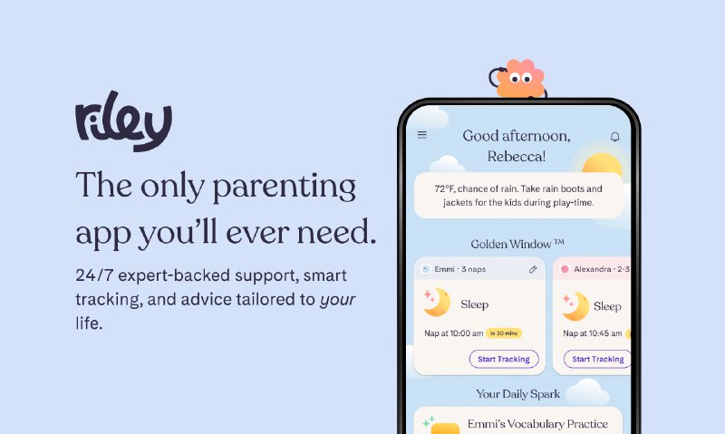 7. Riley Parenting App标语：你唯一需要的育儿应用程序这句话也可以根据语境，更口语化地表达成：你这辈子有这一个育儿应用就够啦！介绍：瑞利（Riley）会陪伴你的家庭一起成长，它能根据数据提供个性化的指导，让你无论面对生活中的状况还是孩子带来的挑战，都能从容应对