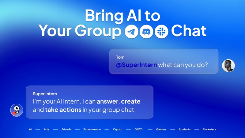 PH今日热榜 | 2025-10-041. Super Intern标语：首个可定制的群聊AI智能体，工作娱乐两不误介绍：超级小助手是你群聊里的人工智能伙伴