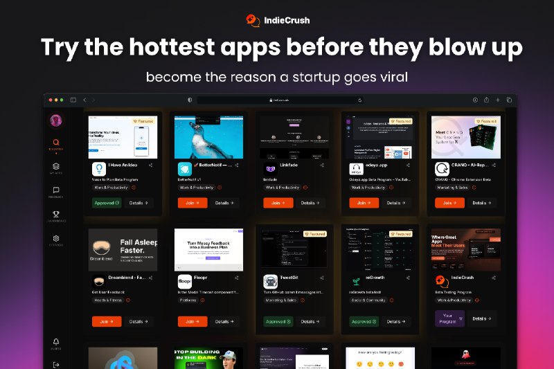 8. IndieCrush - The Pre-Launch Playground标语：在24小时内获得反馈、首批用户和推荐评价解析：“Get”直译为“获取”，这里结合语境用“获得”更自然；“Feedback”常见释义为“反馈”；“First Users”即“首批用户”；“Testimonials”有“推荐、证明材料”等意思，这里结合商业场景理解为“推荐评价”比较合适；“in Under 24h”也就是“在24小时内”