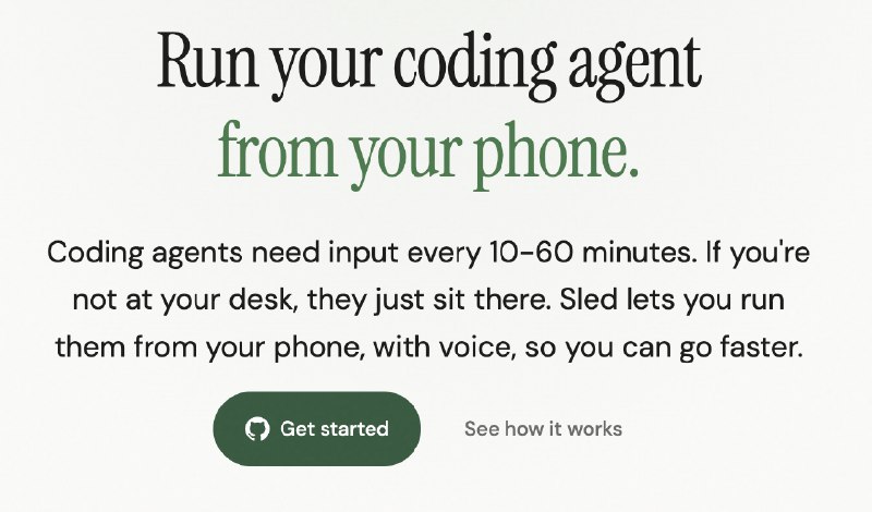 PH今日热榜 | 2026-01-181. Sled标语：在你的手机上通过语音来运行你的代码代理程序