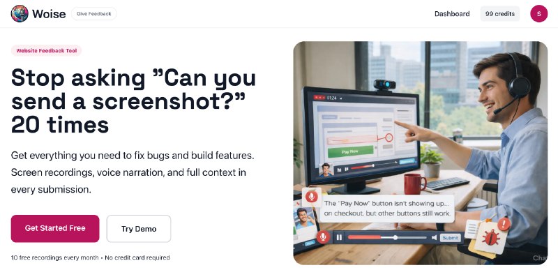 8. Woise标语：适用于网站的人工智能语音与屏幕录制工具介绍：用户反馈问题时只会说“这东西坏了”，提功能需求时就说“在这里添加某某功能”，这种表述含糊得让人头疼
