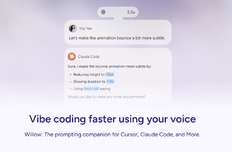9. Willow for Developers标语：语音输入助力光标操作与人工智能集成开发环境，这是编写代码的超快速方式注：“vibe code”这里意译为“编写代码”，因为在这个语境里，“vibe”在这里结合整体意思理解为以某种高效方式进行代码编写更合适；“Cursor”是一款代码编辑器，“AI IDEs”指人工智能集成开发环境，这里按通用概念表述，让译文更易理解