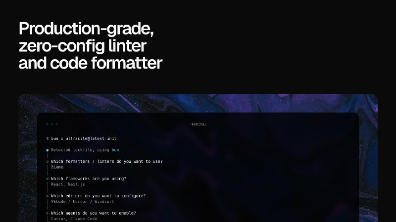 3. Ultracite v7标语：有明确规则导向、无需配置的代码检查与格式化工具介绍：超智代码工具（Ultracite）旨在让你和你的人工智能模型轻松编写出风格一致且类型安全的代码，无需繁琐的配置