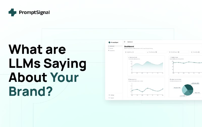 PH今日热榜 | 2025-10-071. PromptSignal标语：监测你品牌在大语言模型（LLM）中的可见度，以及如何提升它
