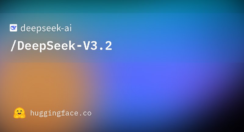 7. DeepSeek-V3.2标语：为智能体打造的以推理为先的模型介绍：我们正踏上一段征程，旨在通过开源和开放科学推动人工智能的发展，并让它为大众所用