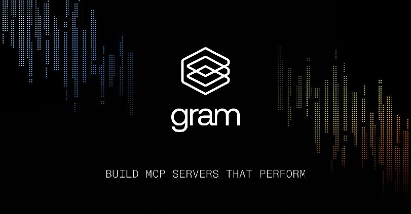 5. Gram by Speakeasy标语：立即创建大语言模型（LLMs）能够识别的多客户端协议（MCP）服务器和软件开发工具包（SDK）