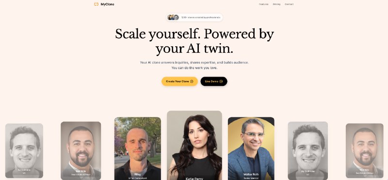 8. MyClone标语：能拓展你专业能力的人工智能分身这里“AI Clone”直译为“人工智能克隆体”，结合语境意译为“人工智能分身”更通俗易懂；“scales your expertise”意思是扩大、拓展你的专业知识和能力，意译为“拓展你专业能力”贴合日常表达习惯