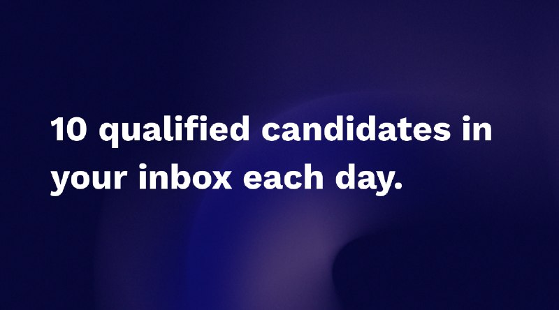 10. Humanly AI Interviewer & Talent Partners标语：借助人工智能虚拟形象，更快地完成面试、评估和招聘工作