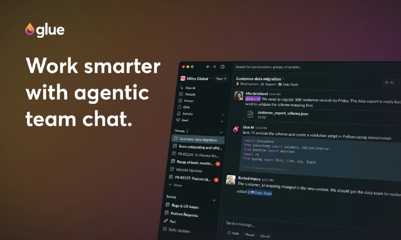 4. Glue标语：由多智能体协作平台（MCP）驱动的智能团队聊天工具，能将交流转化为实际行动