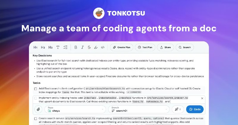 PH今日热榜 | 2026-01-241. Tonkotsu标语：根据文档来管理一组编码人员